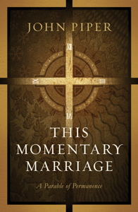 The Momentary Marriage